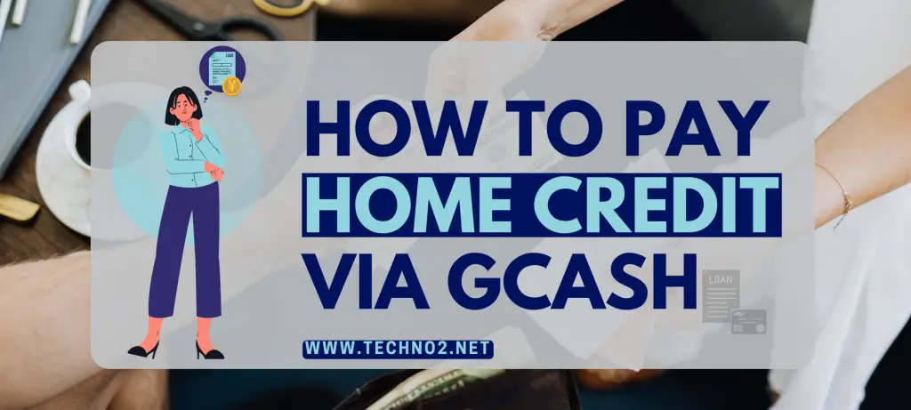 How-To-Pay-Home-Credit-Via-GCash-1024x461